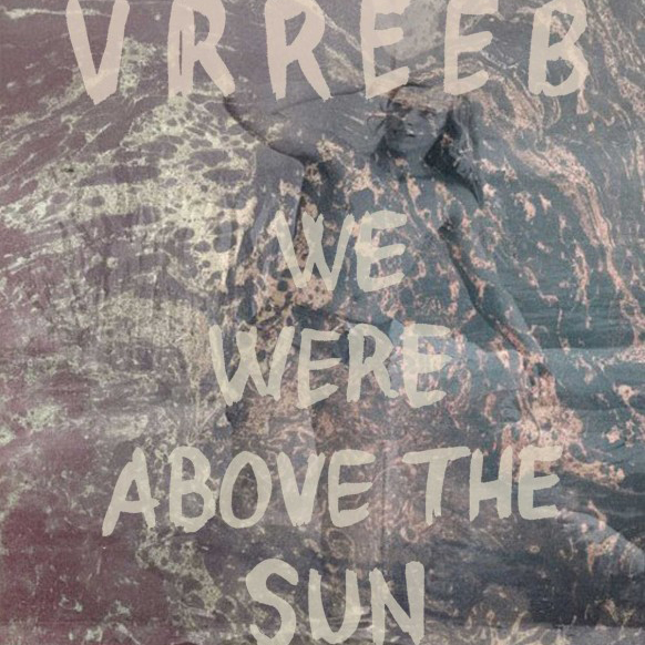 We Were Above The Sun